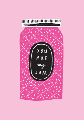 You are my Jam Card